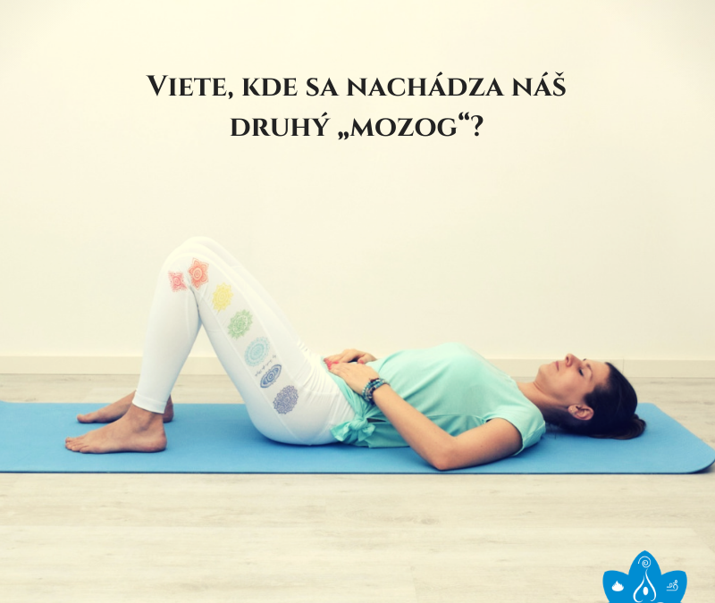 Viete, kde sa nachádza náš druhý „mozog“?