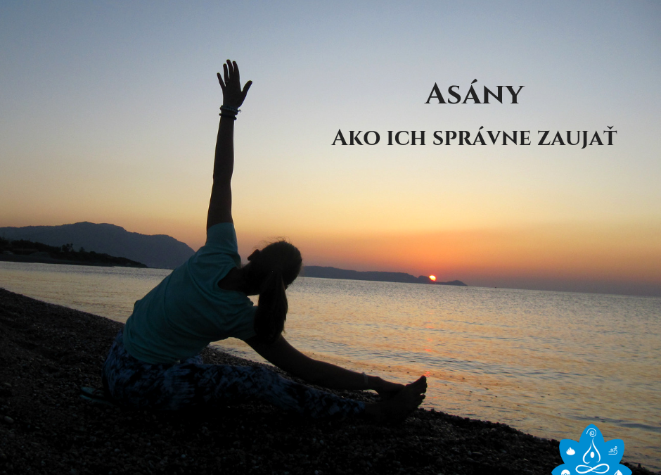 asány - ako ich správne zaujať